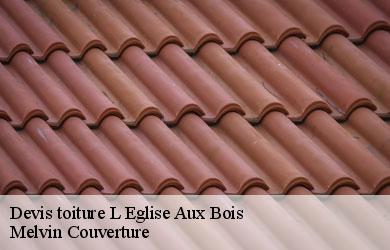 Devis toiture l-eglise-aux-bois-19170 Melvin Couverture