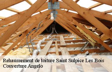 Rehaussement de toiture  saint-sulpice-les-bois-19250 Couverture Angelo 