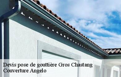 Devis pose de gouttière  gros-chastang-19320 Couverture Angelo 