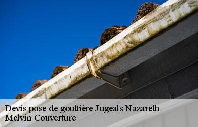 Devis pose de gouttière jugeals-nazareth-19500 Melvin Couverture